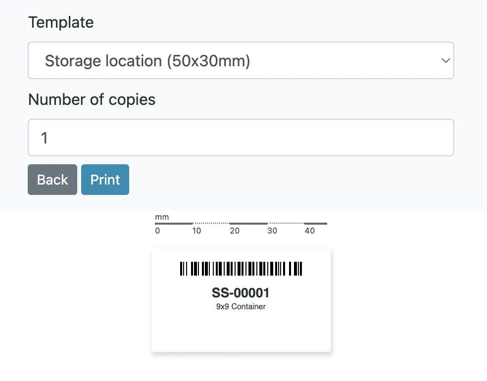 Sticker print dialog. Template dropdown set to 'Storage location (50x30mm)', number of copies 1, Back and Print buttons. A preview shows the printed sticker: a Code128 barcode above the location id SS-00001 with '9x9 Container' as human-readable text, on a labelled millimetre ruler.